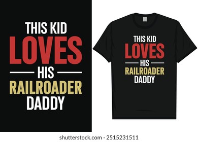 Este niño ama su ferrocarril papi tren viaje viaje tren tren tren tren tren tren tren tipografía vintage, diseño gráfico de la camiseta