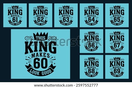 This king makes 60 look good