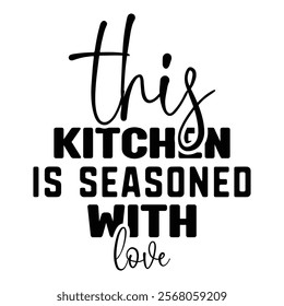 This Kitchen Is Seasoned With Love