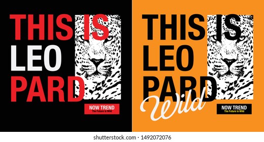 "This is Leopard Wild" writing typography, tee shirt graphics,Black and red slogan.t-shirt printing.Lion head illustration.Can be used on t-shirts, hoodies, mugs, posters and any other merchandise.