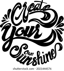 This lettering describes that everyone should have a high sense of enthusiasm and make them happy in their own way