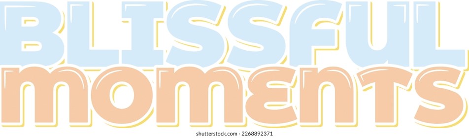 This lettering design celebrates the small moments of joy and contentment that bring us bliss and happiness.