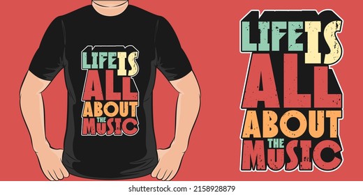 This Life is All About the Music design is perfect for print and merchandising. You can print this design on a T-Shirt, Hoodie, Poster, Sticker, Pillow and more merchandising according to your needs.