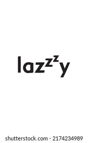 this is a logo with the word LAZZY which is suitable for design clothes