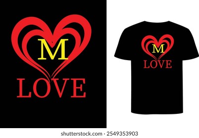 This is love t-shirt design, M is one of the common letter , we enjoy the  lovely time.