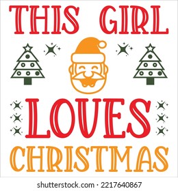 This Loves Christmas, Merry Christmas shirt print template, funny Xmas shirt design, Santa Claus funny quotes typography design