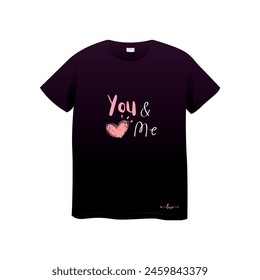 This is a love-themed t-shirt design template for couples, The design features a typography style that reads You and Me