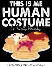 This Is Me Human Costume I'm Really Pancakes, Back to School Supplies Vectors, School Outfit and Teacher Gifts, Educational Tools and Student Life, Back 2 School Bash AND Decor, Kids Fashion AndTrends