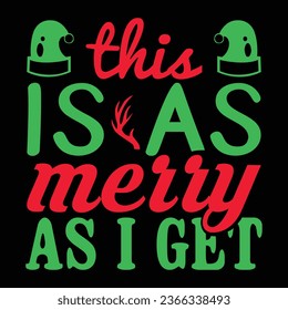 This is As Merry As I Get