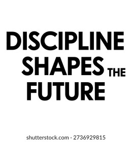 This minimalist black and white vector art features the inspiring message 