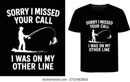 Esta camiseta de "Lamento haber perdido su llamada, estaba en mi otra línea" es la camiseta de pesca divertida perfecta para cualquier pescador que prefiera estar en el agua que en el teléfono.