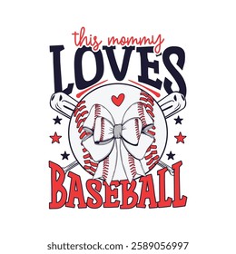 This mommy loves baseball bow design, Baseball lover baseball season bow design