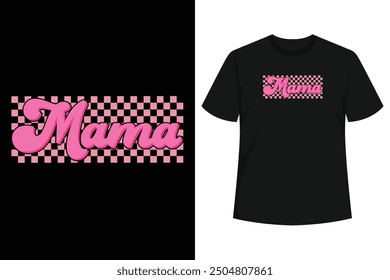 This Mother's Day for new moms design contains the text "Mama" with a vintage retro checkerboard graphic.