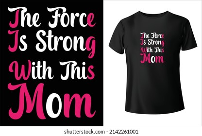 This is Mother's T-Shirt Design