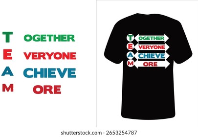 Este design de camiseta motivacional soletra criativamente o acrônimo "TEAM", usando um layout vertical, onde cada letra representa uma palavra poderosa:
Juntos, Todos, Alcance, Mais.
As características de concepção