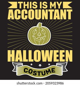 This is my accountant halloween costume.T-shirt design.Vector file.