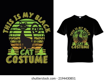 THIS IS MY BLACK CAT COSTUME HALLOWEEN T-SHIRT DESIGN