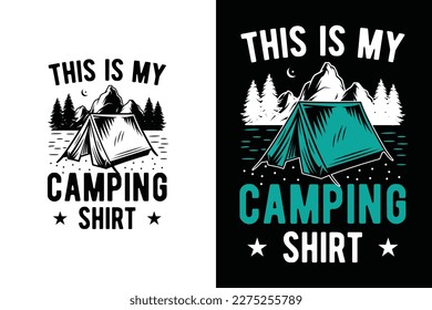 This is my camping shirt Funny Hiking Saying T-shirt Design For Hikers | Funny Hiking T shirt Design for Men women | Hiking Quotes