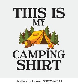 This Is My Camping Shirt Novelty Camper Gift T-shirt