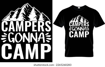 This is my camping shirt. t-shirt design ideas, t-shirt template, camping t-shirt, apparel design. Mug design template vector. Background design.