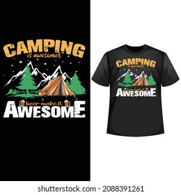 This is my camping t-shirt design. Vector graphic for t-shirt and other uses. Vector Typography