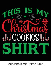 This Is My Christmas Cookies Shirt T-Shirt Design