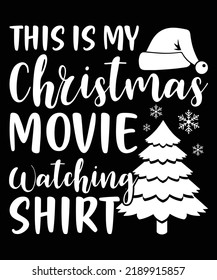 This Is My Christmas Movie Watching Shirt - Unisex t shirt design