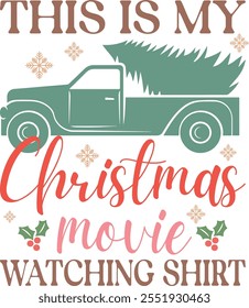 This Is My Christmas Movie Watching Shirt