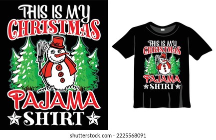 This is My Christmas Pajama Shirt Design. Christmas T-Shirt Design for Christmas Celebration. Good for Greeting cards, t-shirts, mugs, and gifts. For Men, Women, and Baby clothing