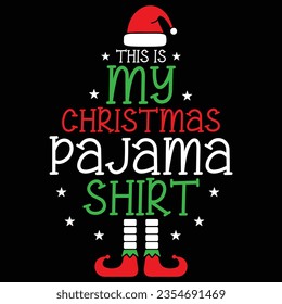 This Is My Christmas Pajama Shirt Christmas T-shirt Design