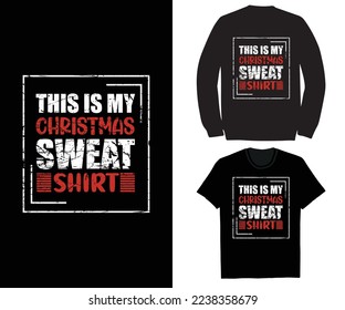 This is my christmas sweat shirt