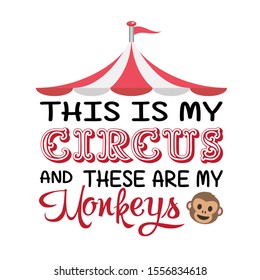 This is my Circus and these are my monkeys vector file. Isolated on transparent background.