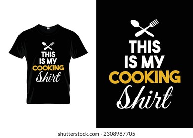 This is my cooking shirt Funny Chef t shirt Design | Cooking t shirt For Men Women