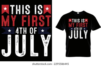 This is my first 4th of july T-Shirt design template