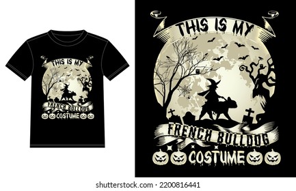 This is My French Bulldog Costume in moon Funny Halloween T-Shirt