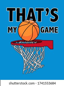 THIS IS MY GAME BASKETBALL