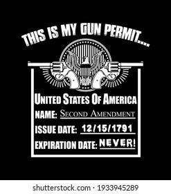 This is my gun permit. 2nd amendment t-shirt design. USA