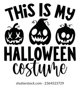 This Is My Halloween Costume - Happy Halloween T shirt Design, Happy Halloween, thanksgiving Quotes Design, Vector EPS Editable Files Bundle, can you download this Design.