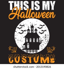 This Is My Halloween Costume t shirt design, vector file.