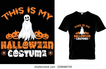 this is my Halloween costume Halloween t shirt design