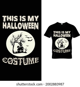 This is my halloween costume 
t-shirt.