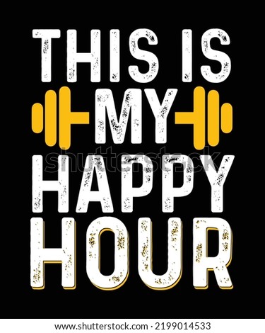 This is my happy hour typography t shirt design