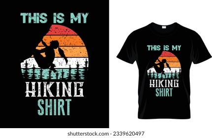 This Is My Hiking Shirt