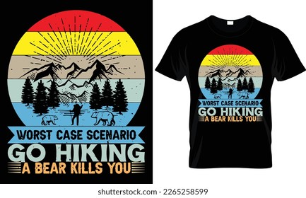 This is my hiking t-shirt design. Mountain illustration, outdoor adventure . Vector graphic for t shirt and other uses. Outdoor Adventure Inspiring Motivation Quote. Vector Typography