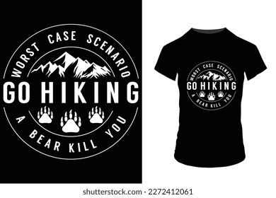 This is my hiking t-shirt design. Mountain illustration, outdoor adventure . Vector graphic for t shirt and other uses. Outdoor Adventure Inspiring Motivation Quote. Vector Typography