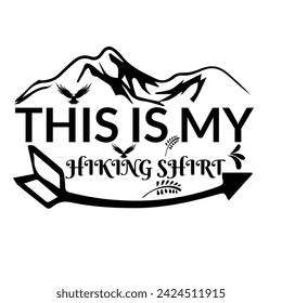 This is my hiking t-shirt design. Mountain illustration, outdoor adventure . Vector graphic for t shirt and other uses. Outdoor Adventure Inspiring Motivation Quote. Vector Typography. svg
