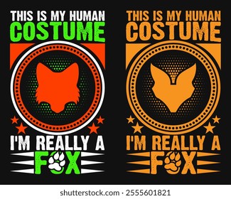 This is my human costume I'm Really a Cat or Fox or Dog or Bat T-shirt, Halloween T-shirt design