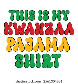 
This Is My Kwanzaa Pajama Shirt