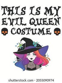 This is my Lazy Evil Queen Costume Halloween Vector illustration. Happy Halloween Background Vector illustration