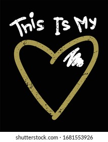 This is my love typography t shirt and poster design vector for print.